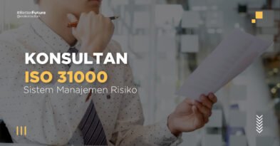 konsultan iso 31000 - manajemen risiko - konsultan manajemen risiko - risiko operasional - iso 31000 adalah