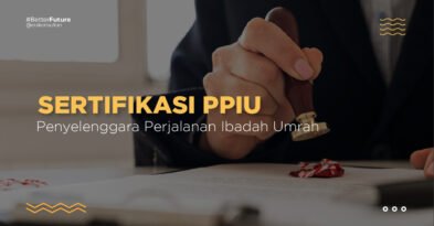 sertifikasi ppiu - konsultan ppiu - konsultasi ppiu - penyelenggara perjalanan ibadah umrah