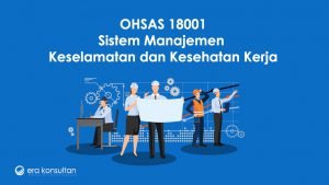 konsultan ohsas 18001 - konsultan hiradc - hiradc adalah - contoh hiradc - ohsas 18001 terbaru