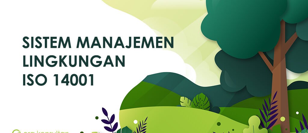 sistem manajemen lingkungan - iso 14001 - sertifikat iso 14001 -  sucofindo