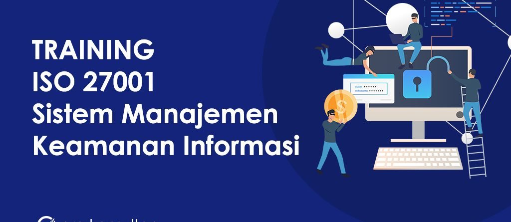 trainings iso 27001 -Pelatihan iso 27001 - konsultan iso 27001