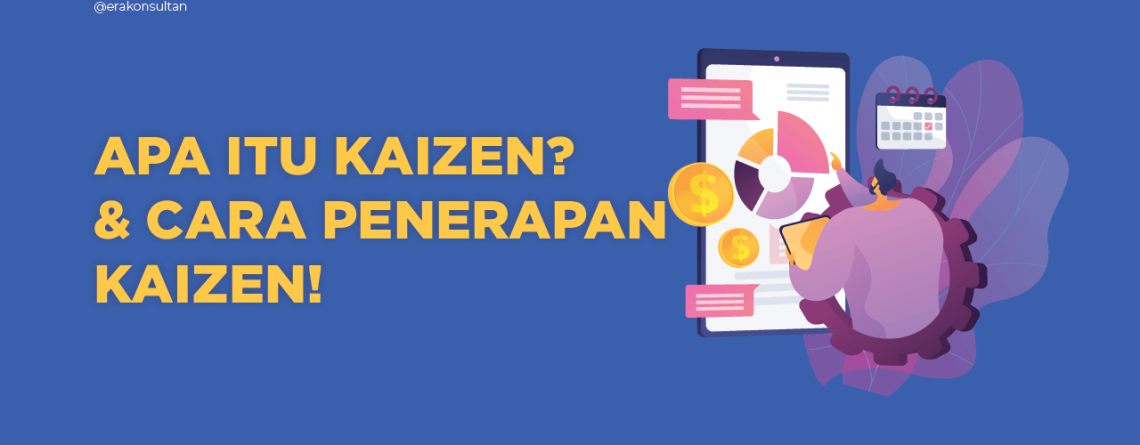 apa itu kaizen - kaizen adalah - arti kaizen