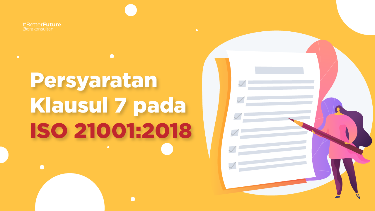 Persyaratan Klausul 7 pada ISO 21001 2018 - informasi terdokumentasi