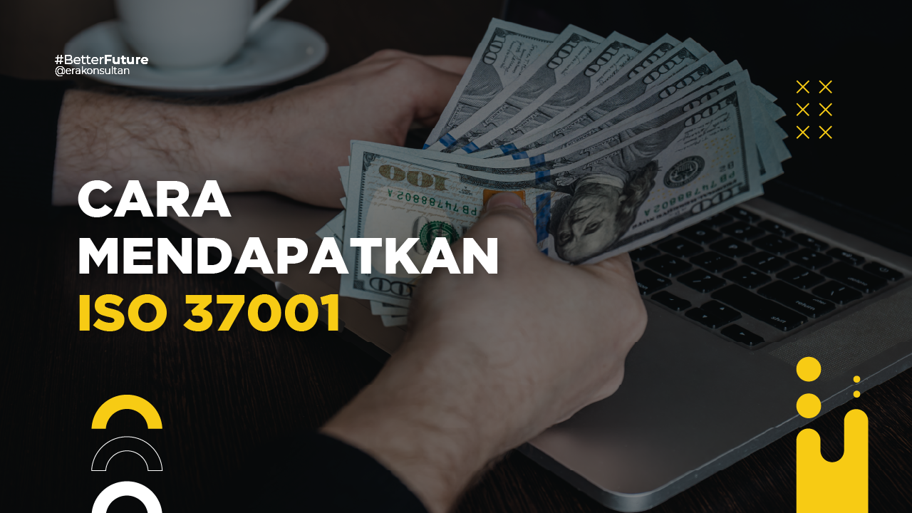 Tahapan Implementasi dan sertifikasi ISO 37001:2016, ISO 37001 adalah