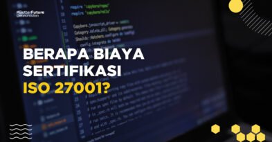 biaya sertifikasi ISO 27001