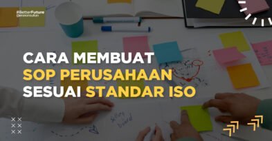 Cara membuat SOP Perusahaan sesuai ketentuan Standar ISO