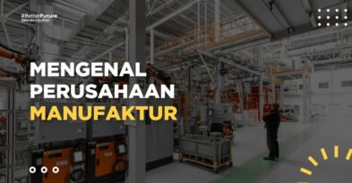 perusahaan manufaktur dan contohnya